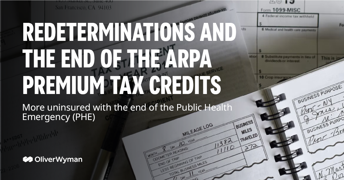 Redeterminations And The End Of The ARPA Premium Tax Credits